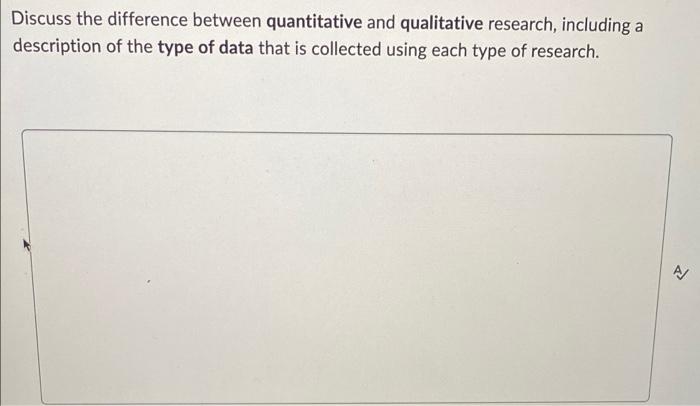 Discuss the difference between quantitative and