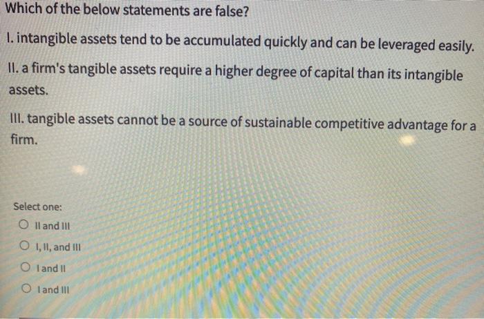 Which of the below statements are false? I.