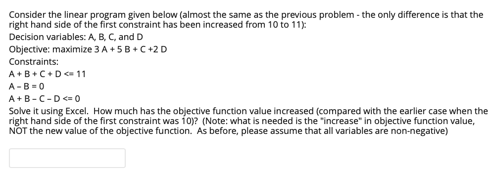 Consider the linear program given below (almost