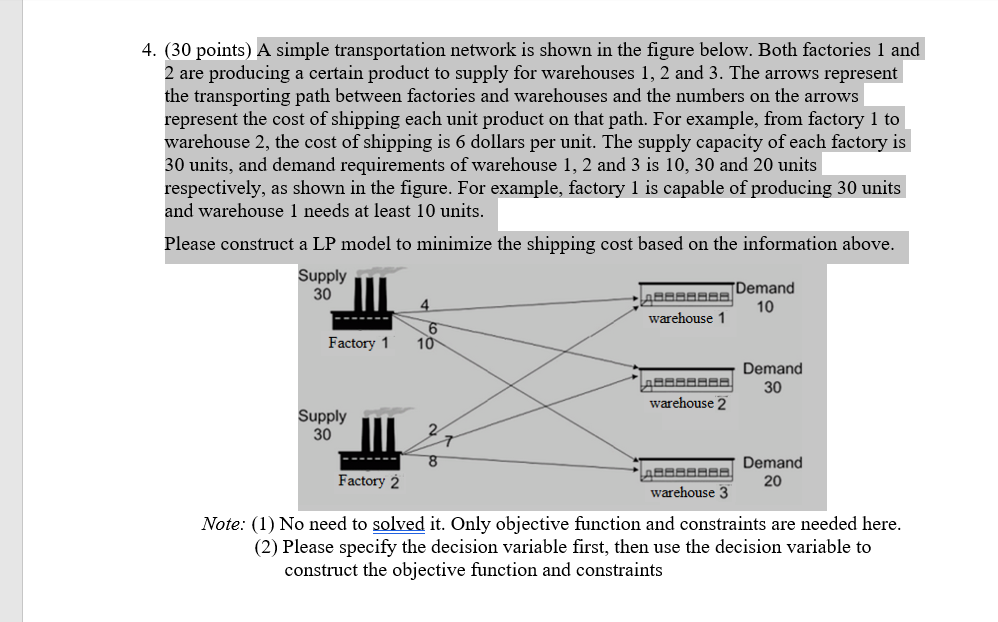 4. (30 points) A simple transportation network is