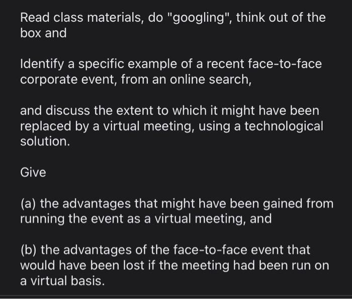 the Q : Read class materials, do "googling",