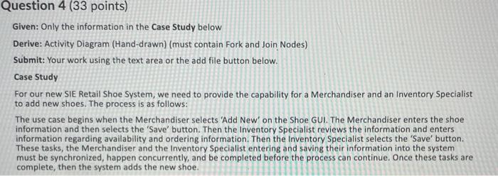 Question 4 (33 points) Given: Only the