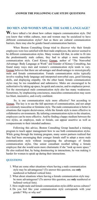 DO MEN AND WOMEN SPEAK THE SAME LANGUAGE? W e