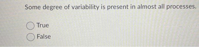 Some degree of variability is present in almost