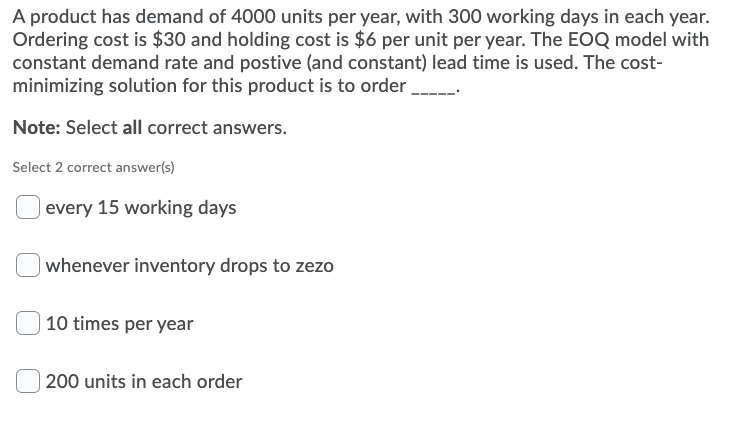 A product has demand of 4000 units per year, with