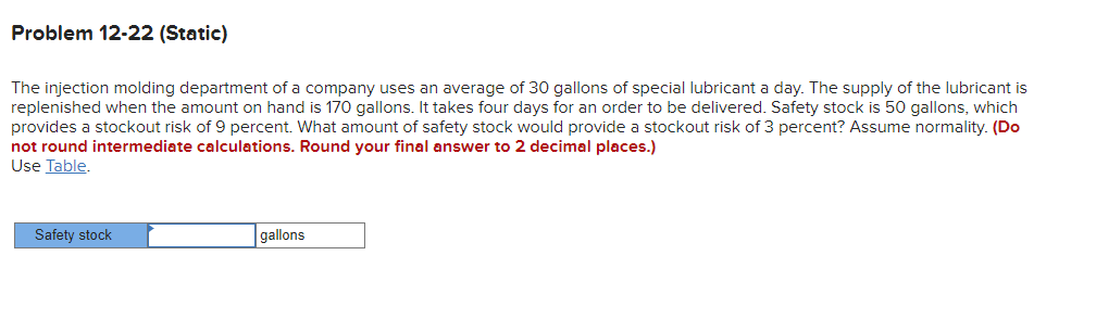 Problem 12-22 (Static) The injection molding