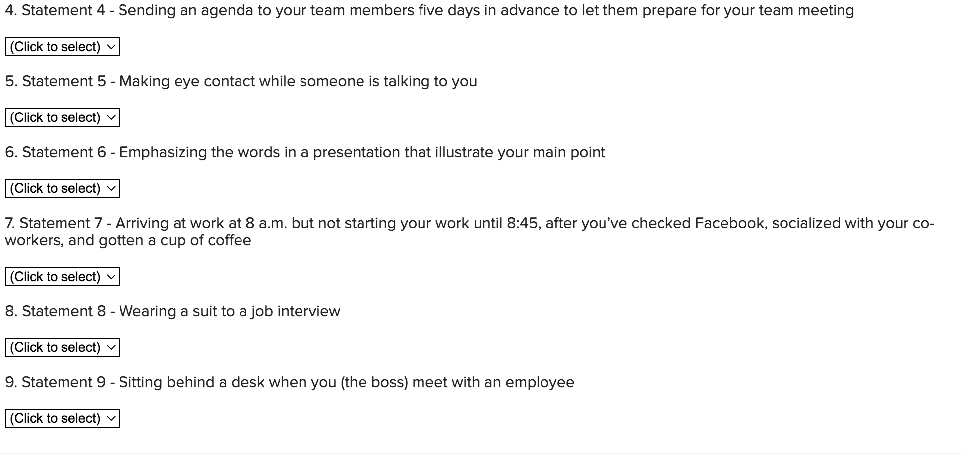 Each answer should either be -Body Language