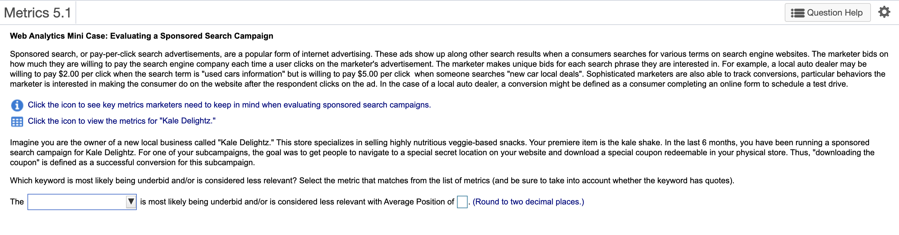 Metrics 5.1 Question Help Web Analytics Mini