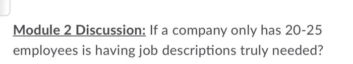 help, will rate!!! Module 2 Discussion: If a