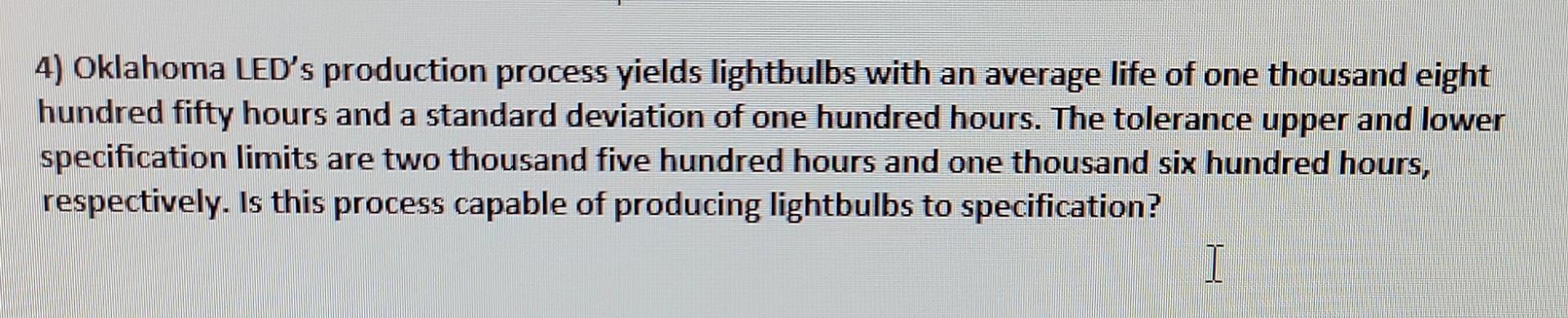 Please explain your answer. 4) Oklahoma LED's