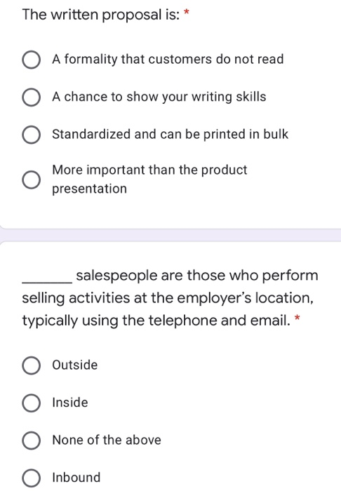 The written proposal is: * A formality that