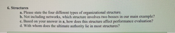 6. Structures a. Please state the four different