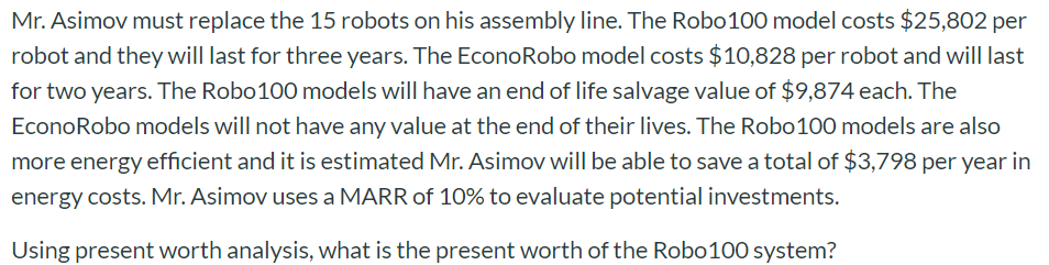 Mr. Asimov must replace the 15 robots on his