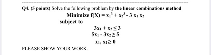 Q4. (5 points) Solve the following problem by the