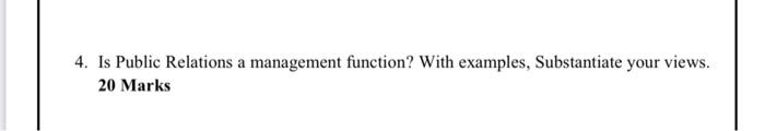 4. Is Public Relations a management function?