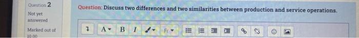 Question 2 Not yet answered Marked out of 10.00