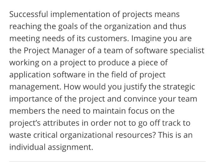 Successful implementation of projects means