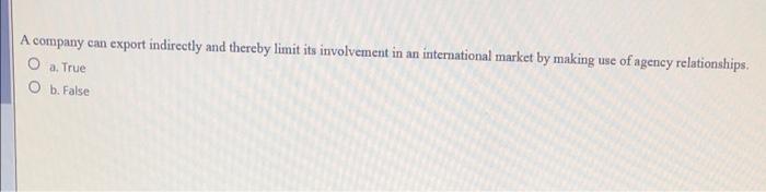 please help A company can export indirectly and