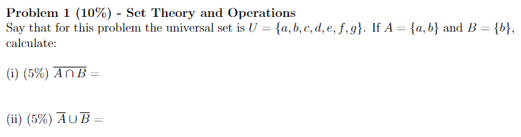 Problem 1 (10%) - Set Theory and Operations Say