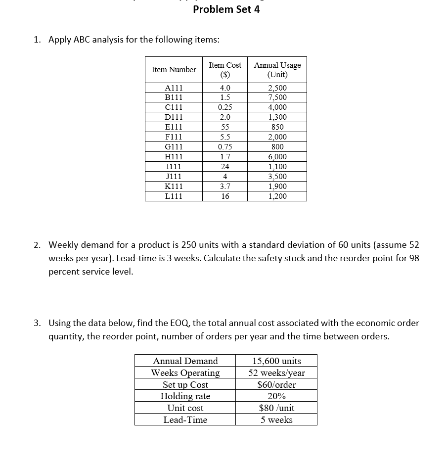 1. Apply ABC analysis for the following items: 2.