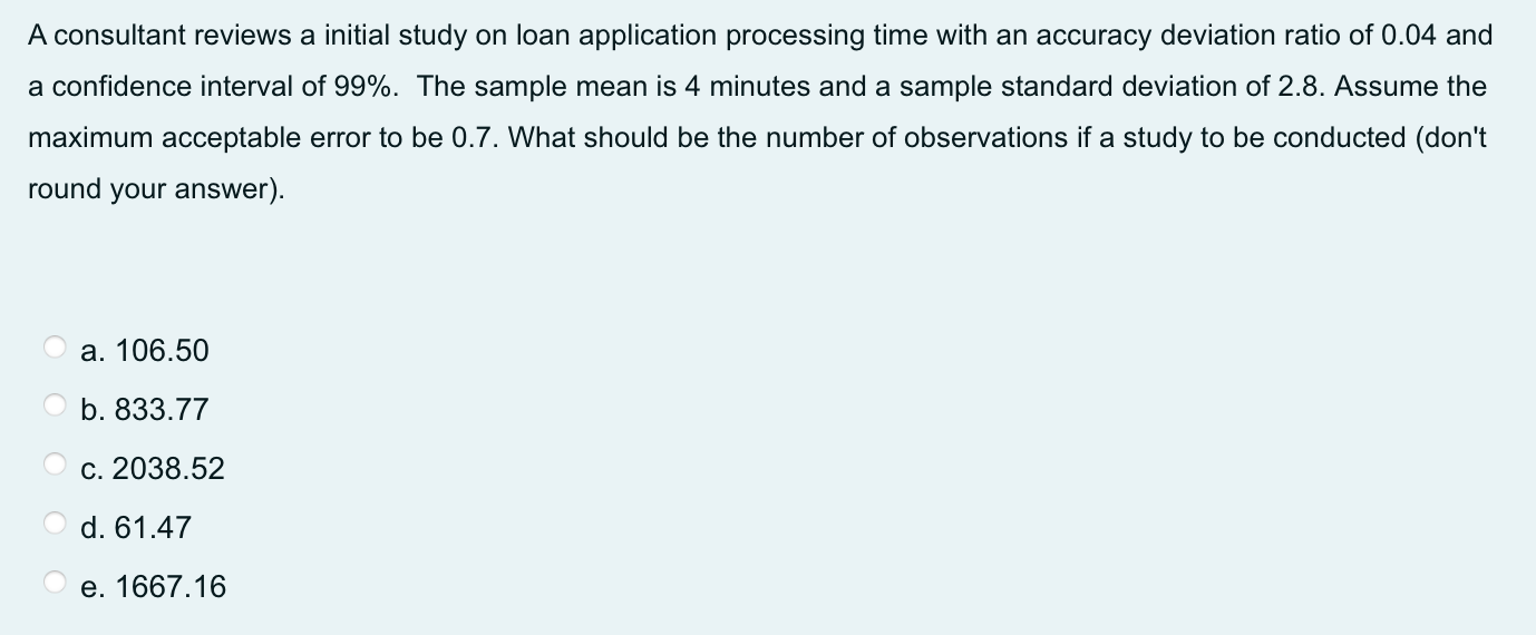 A consultant reviews a initial study on loan