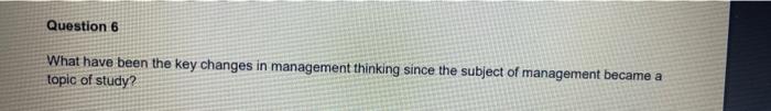 Question 6 What have been the key changes in