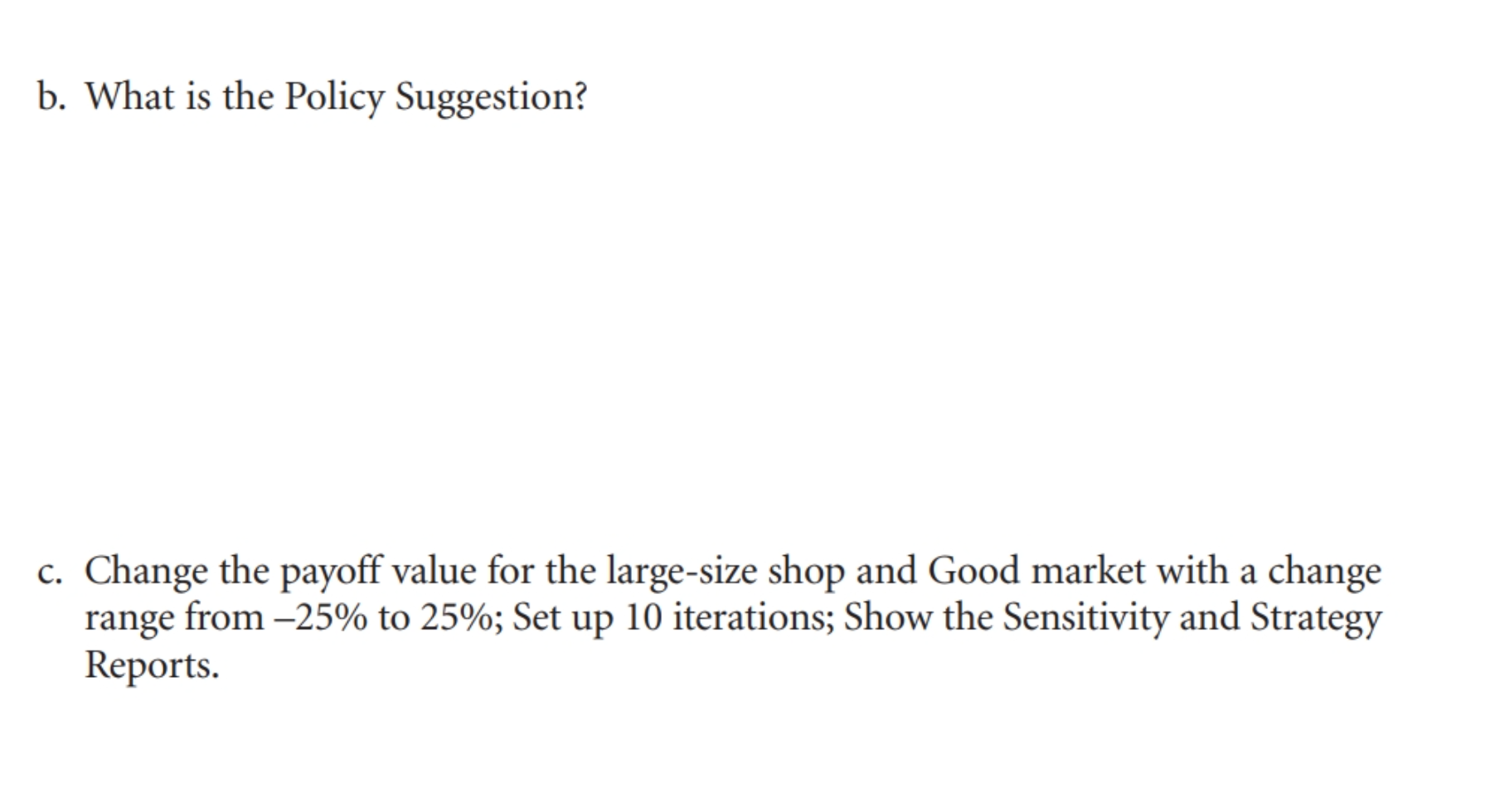 Do not create a decision tree using the software
