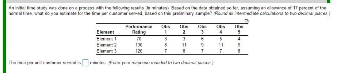 Operations Management An initial time study was