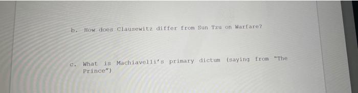 b. How does Clausewitz differ from Sun Tzu on
