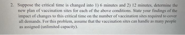 2. Suppose the critical time is changed into 1) 6