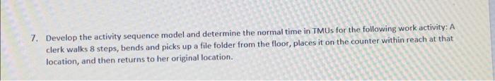 7. Develop the activity sequence model and