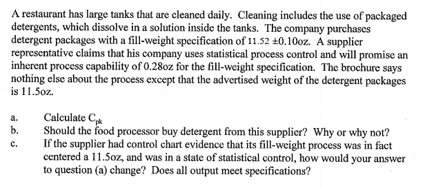 please answer ALL! A restaurant has large tanks