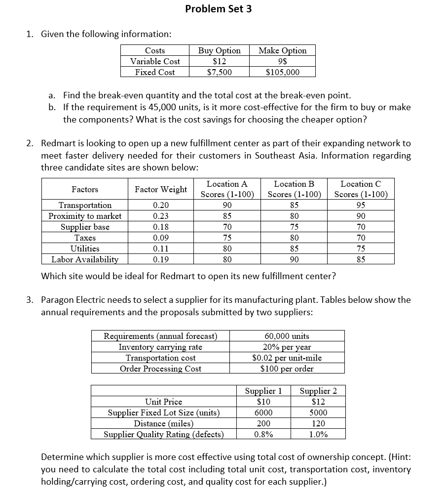 Problem Set 3 1. Given the following information: