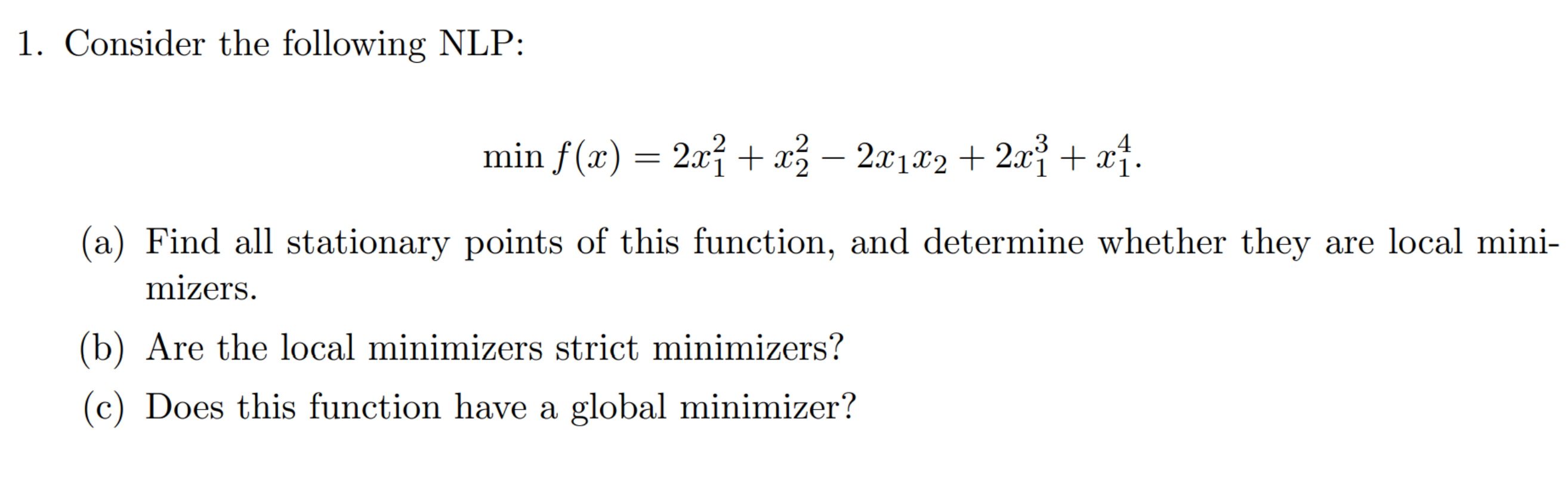 1. Consider the following NLP: 3 min f(x) = 2x1 +