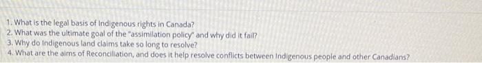1. What is the legal basis of Indigenous rights