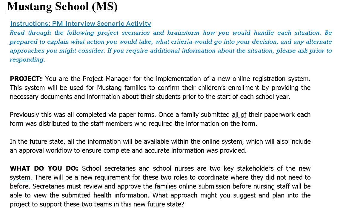 Mustang School (MS) Instructions: PM Interview