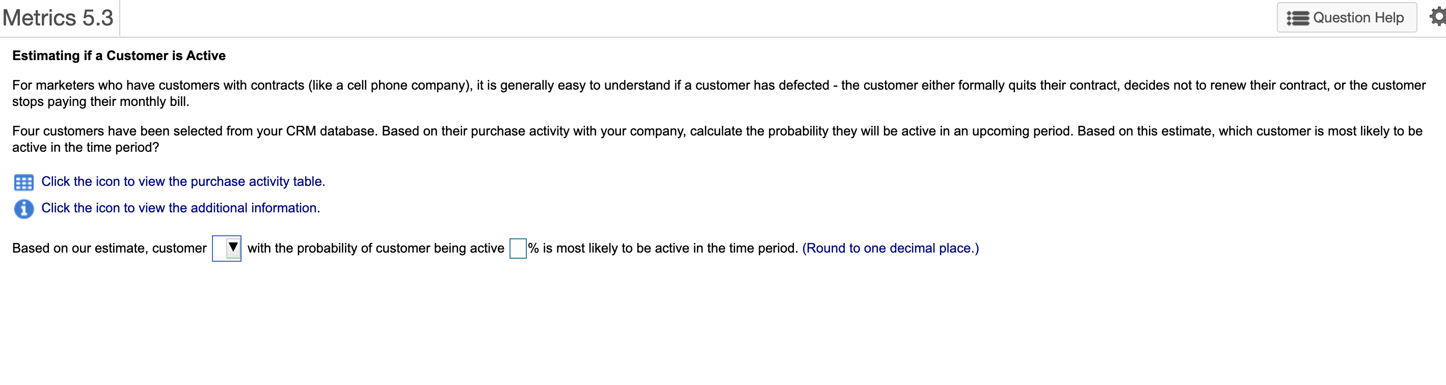 Metrics 5.3 Question Help Estimating if a