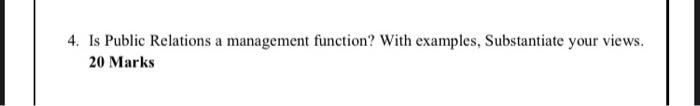 4. Is Public Relations a management function?