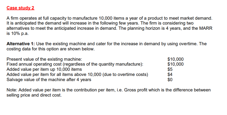 Case study 2 A firm operates at full capacity to