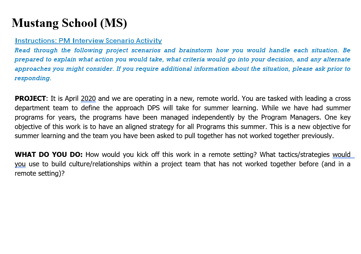 Mustang School (MS) Instructions: PM Interview
