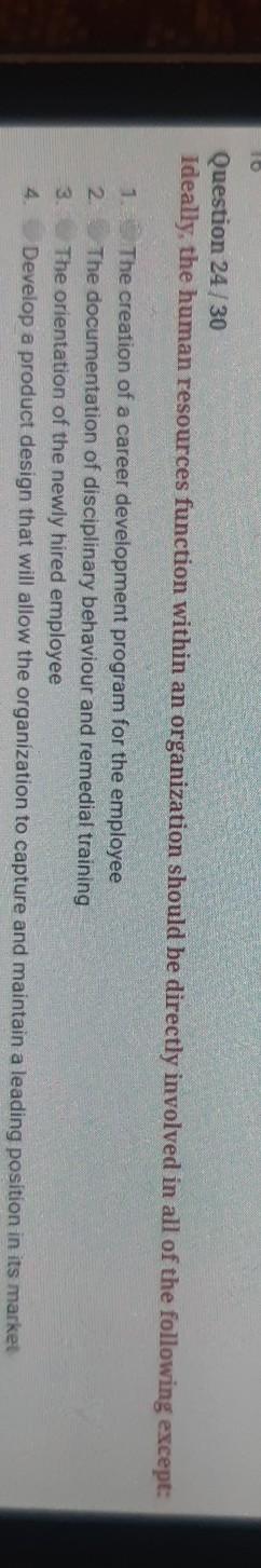 Question 24 / 30 Ideally, the human resources