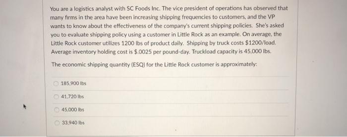 This question has 4 parts You are a logistics