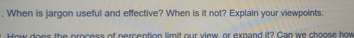 . When is jargon useful and effective? When is it