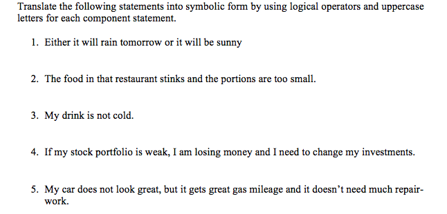 Translate the following statements into symbolic