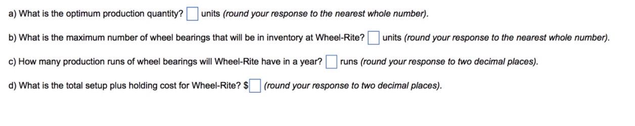 a) What is the optimum production quantity? units