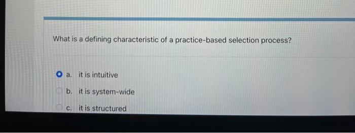 What is a defining characteristic of a