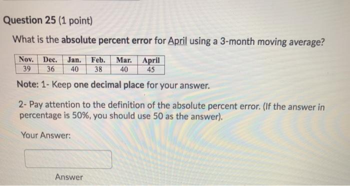 Question 25 (1 point) What is the absolute