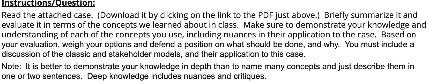 use the classic and stakeholder models Identify