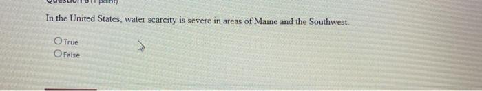 In the United States, water scarcity is severe in