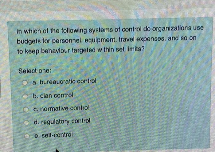 In which of the following systems of control do
